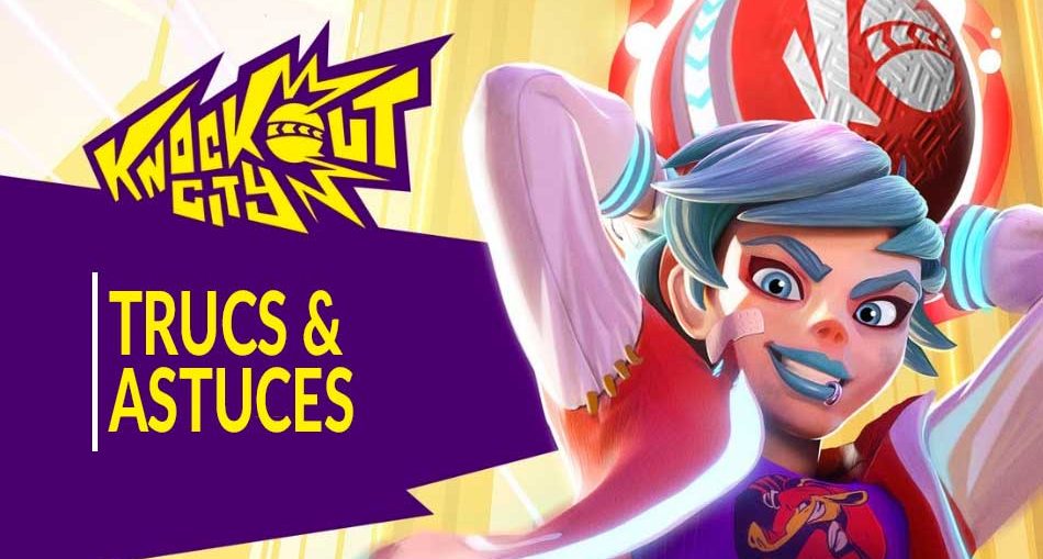 trucs-et-astuces-jeu-video-Knockout-City