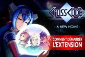 comment-demarrer-l-extension-dlc-a-new-home-de-crosscode