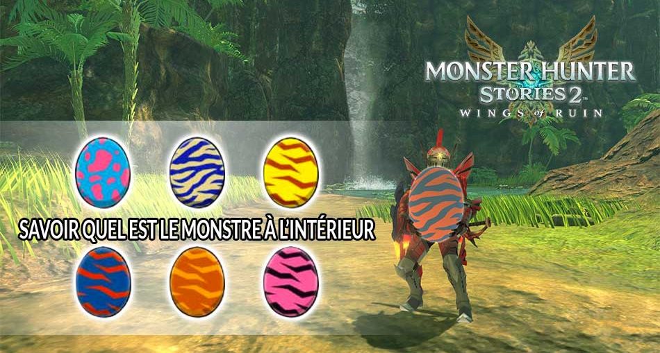 guide-pour-reconnaitre-les-oeufs-dans-monster-hunter-stories-2-wings-of-ruin