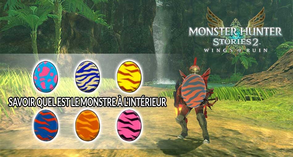 guide-pour-reconnaitre-les-oeufs-dans-monster-hunter-stories-2-wings-of-ruin