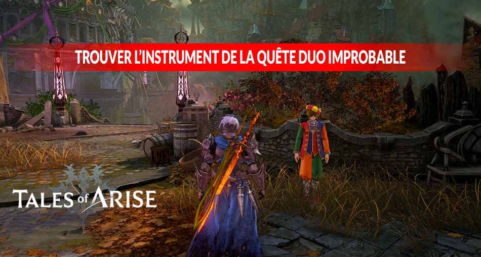 Tales-of-Arise-soluce-quete-duo-improbable