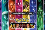 ou-voir-les-episodes-de-la-nouvelle-serie-pokemon-evolutions