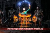 perte-de-progression-et-personnage-niveau-1-diablo-2-resurrected