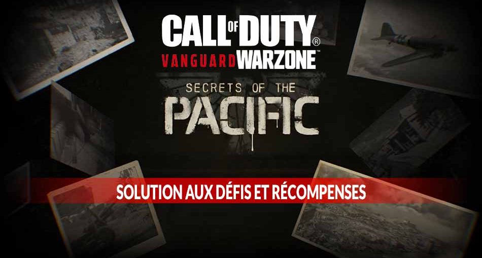 event-secrets-du-pacifique-CoD-vanguard-warzone-guide