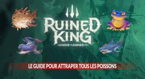 ruined-king-guide-complet-peche-poissons