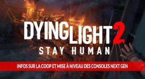 Dying-Light-2-Stay-Human-coop-multijoueur-mise-a-niveau-next-gen