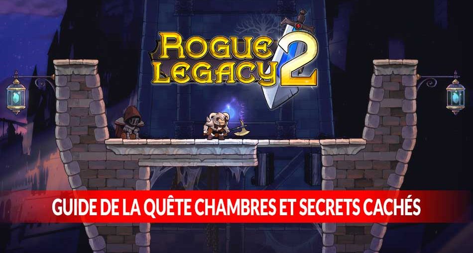 guide-quete-chambre-et-secret-cache-rogue-legacy-2