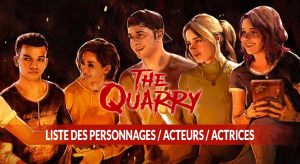 personnages-acteurs-actrices-jeu-the-quarry