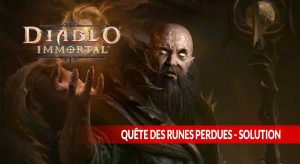 solution-quete-des-runes-perdues-diablo-immortal