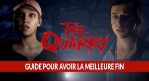 the-quarry-guide-pour-avoir-la-meilleure-fin