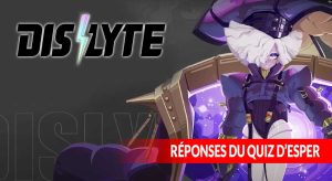 reponses-quiz-esper-dislyte-jeu-mobile-ios-android