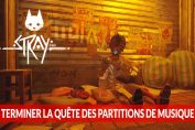 terminer-la-quete-des-partitions-de-musique-stray