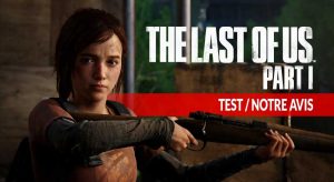 The-Last-of-Us-Part-I-test-avis-version-PS5-presse
