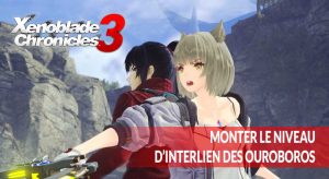 monter-niveau-interlien-personnages-xenoblade-chronicles-3