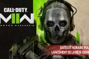 call-of-duty-modern-warfare-2-dates-et-horaire-lancement-beta-ouverte