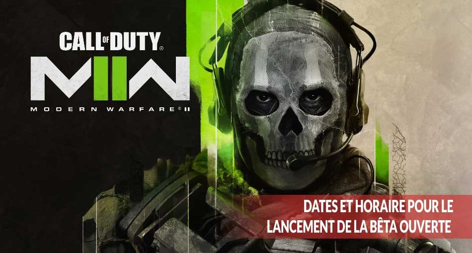 call-of-duty-modern-warfare-2-dates-et-horaire-lancement-beta-ouverte