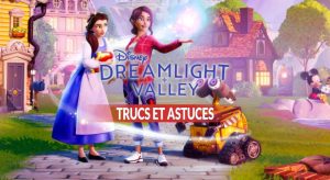 guide-soluce-debutant-dreamlight-valley-jeu-de-disney