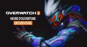 overwatch-2-heure-ouverture-des-serveurs