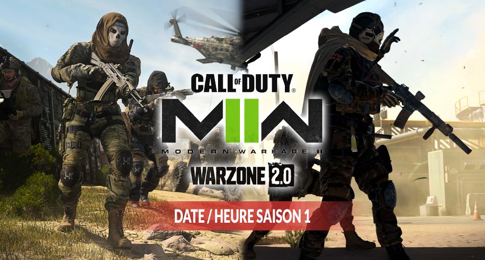 date-et-heure-saison-1-modern-warfare-2-CoD-Warzone-2-0
