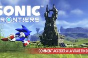 comment-avoir-la-vraie-fin-dans-sonic-frontiers