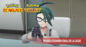 passer-l-examen-oral-de-la-ligue-pokemon-ecarlate-violet