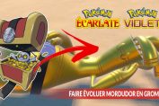 pokemon-ecarlate-violet-comment-obtenir-evolution-mordudor-gromago