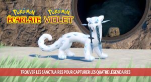 pokemon-ecarlate-violet-ouvrir-les-sanctuaires-pour-capturer-les-quatre-legendaires