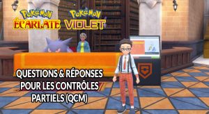 pokemon-ecarlate-violet-questions-et-reponses-controles-partiels-QCM