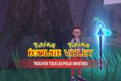 pokemon-ecarlate-violet-trouver-tous-les-pieux-sinistres