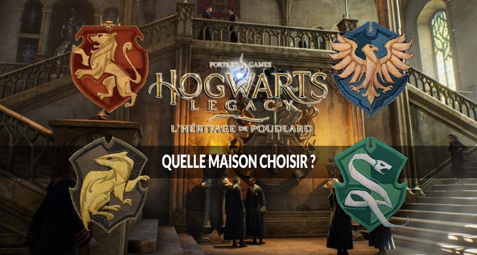 hogwarts-legacy-heritage-de-poudlard-quelle-maison-choisir