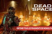obtenir-tous-les-fragments-de-Monolithe-pour-voir-la-nouvelle-fin-de-dead-space
