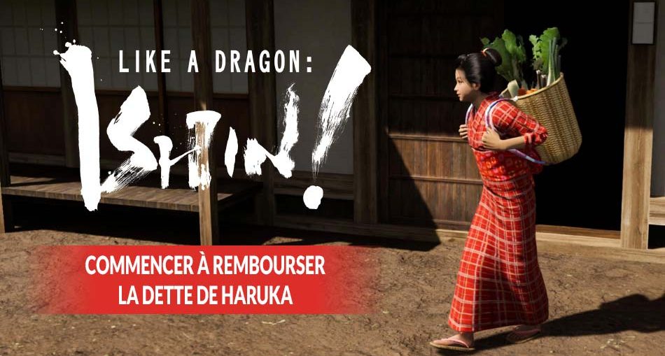 Like-a-Dragon-Ishin-commencer-a-rembourser-la-dette-de-haruka-guide
