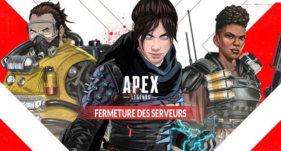 apex-legends-fermeture-des-serveurs