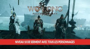 technique-serment-max-personnages-Wo-Long-Fallen-Dynasty