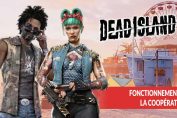 fonctionnement-de-la-cooperation-dead-island-2