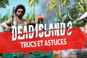trucs-astuces-pour-dead-island-2-jeu-de-zombies