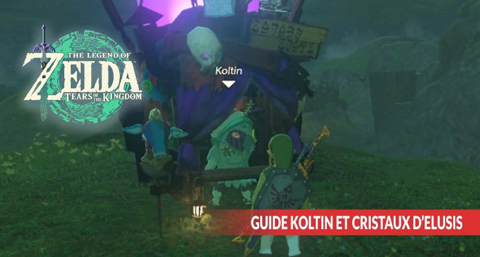 koltin-et-cristal-elusis-zelda-tears-of-the-kingdom