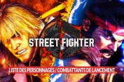 liste-personnages-combattants-de-sortie-street-fighter-6