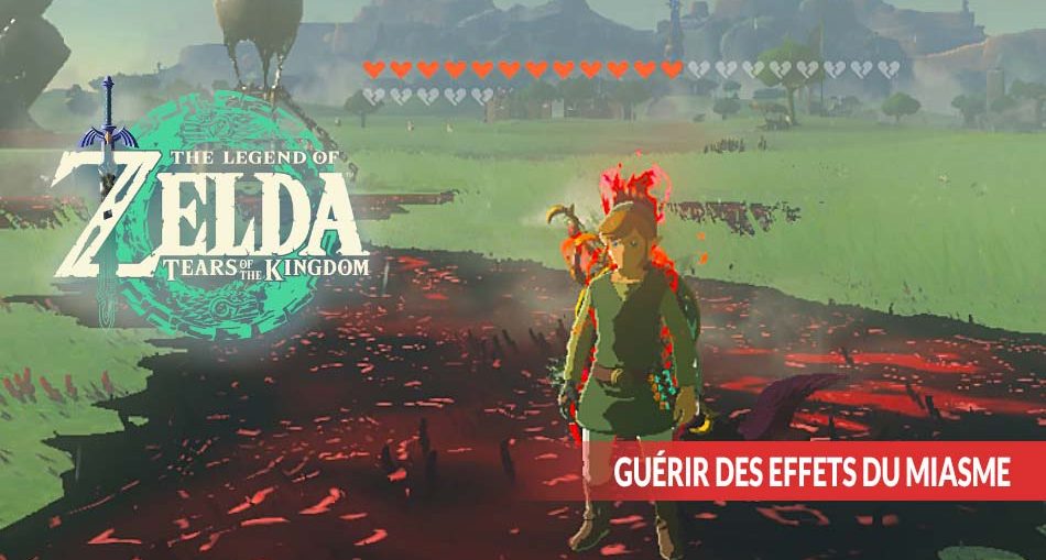 soigner-les-effets-du-miasme-dans-zelda-tears-of-the-kingdom-nintendo-switch