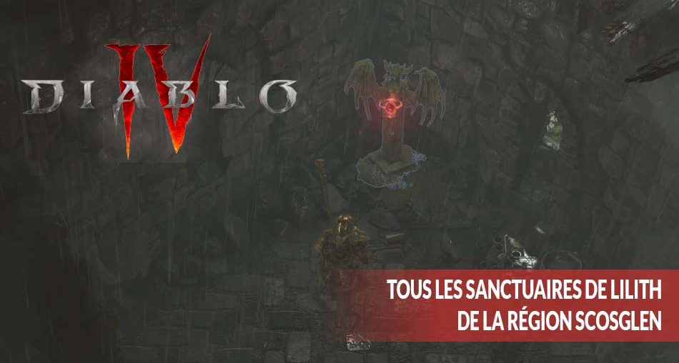 diablo-4-guide-des-sanctuaires-statues-de-lilith-a-Scosglen