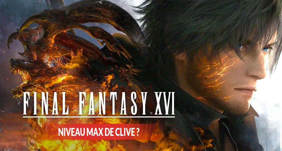 question-reponse-niveau-max-de-clive-dans-FF16