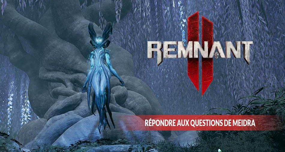 remnant-2-repondre-aux-questions-de-meidra