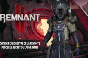 guide-remnant-2debloquer-la-classe-archonte-secret-du-labyrinthe