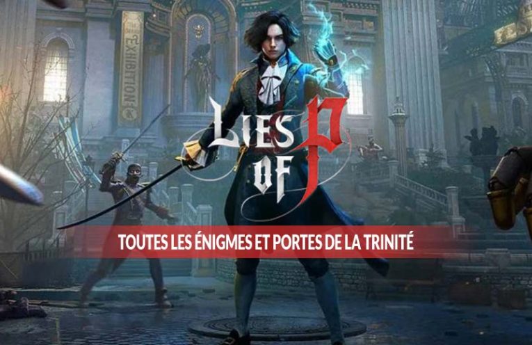 Lies-Of-P-toutes-les-enigmes-et-portes-de-la-trinite
