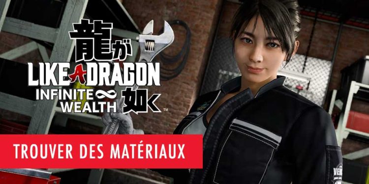 Like-a-Dragon-Infinite-Wealth-trouver-materiaux-liste-guide