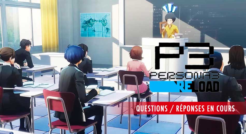 Toutes les réponses et questions des profs en classe de Persona 3 Reload Guide Generation Game
