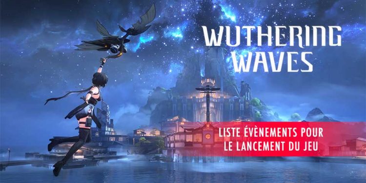 liste-des-events-pour-le-lancement-de-wuthering-waves